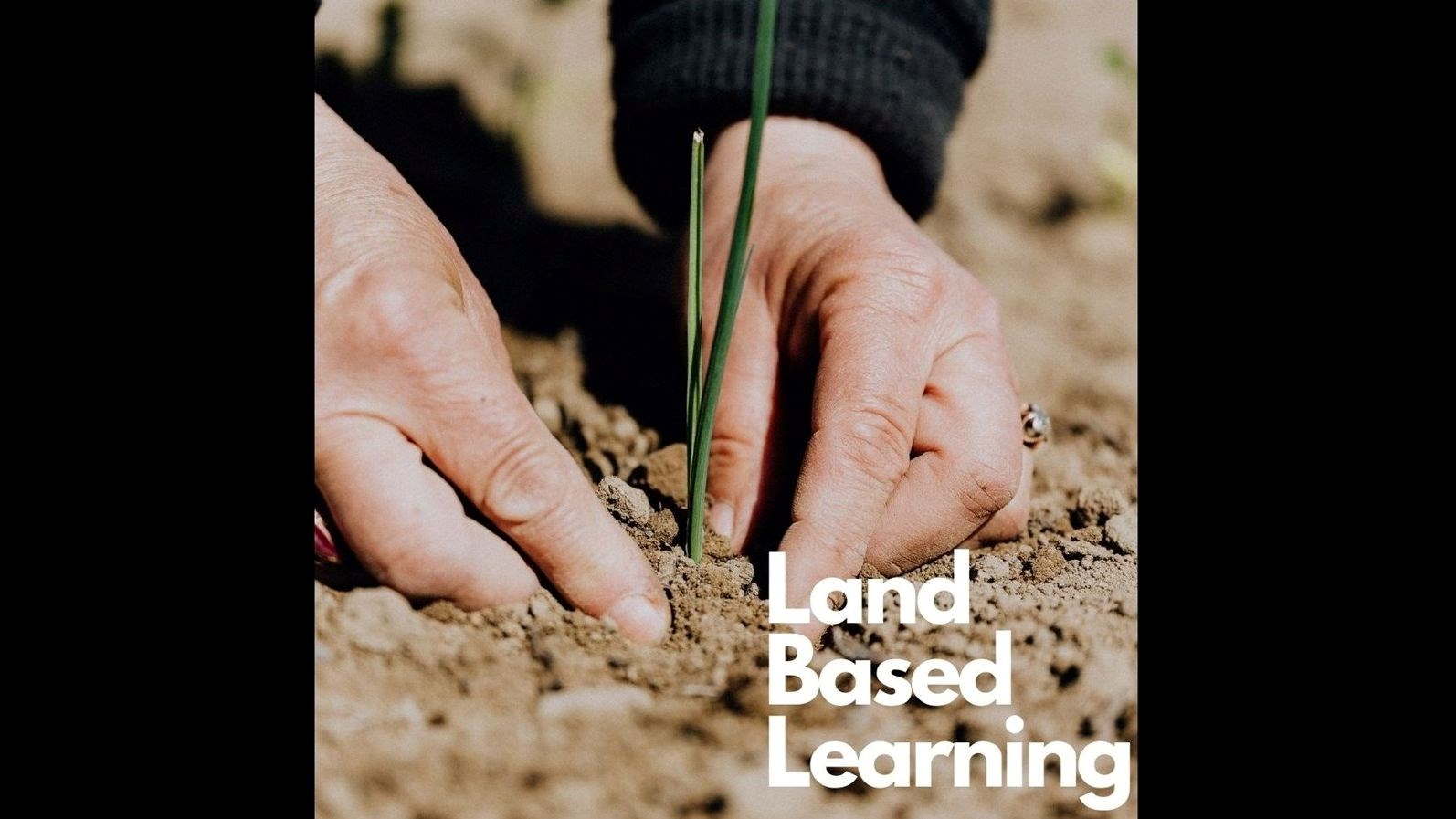 Land based Learning